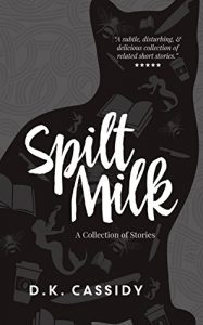Descargar Spilt Milk: A Collection of Stories (English Edition) pdf, epub, ebook