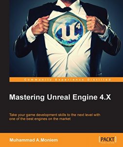 Descargar Mastering Unreal Engine 4.X pdf, epub, ebook