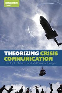 Descargar Theorizing Crisis Communication (Foundations in Communication Theory) pdf, epub, ebook