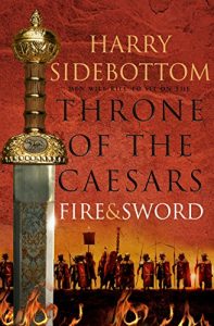 Descargar Fire and Sword (Throne of the Caesars, Book 3) pdf, epub, ebook