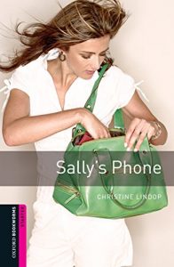 Descargar Sally’s Phone Starter Level Oxford Bookworms Library: 250 Headwords pdf, epub, ebook