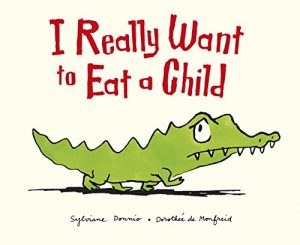 Descargar I Really Want to Eat a Child (English Edition) pdf, epub, ebook