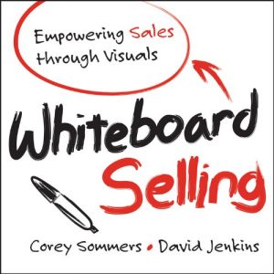 Descargar Whiteboard Selling: Empowering Sales Through Visuals pdf, epub, ebook