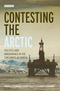 Descargar Contesting the Arctic: Politics and Imaginaries in the Circumpolar North (International Library of Human Geography) pdf, epub, ebook