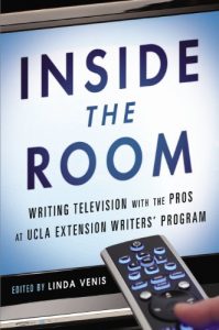 Descargar Inside the Room: Writing Television with the Pros at UCLA Extension Writers’ Program pdf, epub, ebook