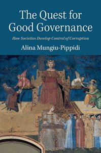 Descargar The Quest for Good Governance: How Societies Develop Control of Corruption pdf, epub, ebook