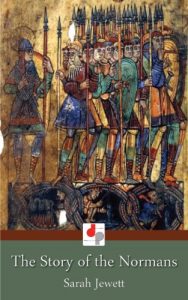 Descargar The Story of the Normans (Illustrated) (English Edition) pdf, epub, ebook