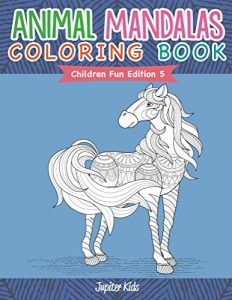 Descargar Animal Mandalas Coloring Book | Children Fun Edition 5 (Animal Mandalas and Art Book Series) pdf, epub, ebook