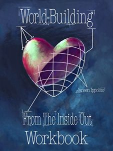 Descargar World-Building From the Inside Out: Workbook (English Edition) pdf, epub, ebook