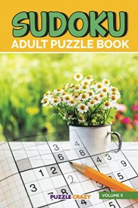 Descargar Sudoku Adult Puzzle Book Volume 5 (Adult Sudoku Puzzle Series) pdf, epub, ebook