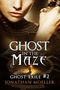 Descargar Ghost in the Maze (Ghost Exile #2) (World of the Ghosts) (English Edition) pdf, epub, ebook