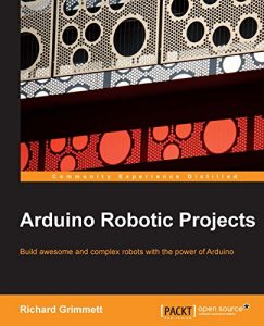Descargar Arduino Robotic Projects pdf, epub, ebook