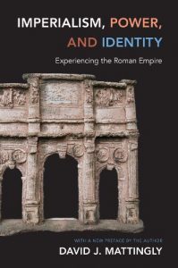 Descargar Imperialism, Power, and Identity: Experiencing the Roman Empire (Miriam S. Balmuth Lectures in Ancient History and Archaeology) pdf, epub, ebook