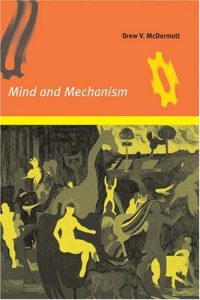 Descargar Mind and Mechanism (Bradford Books) (MIT Press) (English Edition) pdf, epub, ebook