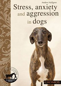 Descargar Stress, anxiety and aggression in dogs (English Edition) pdf, epub, ebook