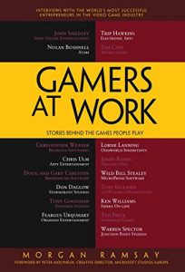 Descargar Gamers at Work: Stories Behind the Games People Play pdf, epub, ebook