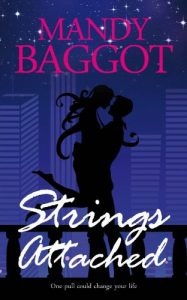 Descargar Strings Attached: An intense contemporary romance with a breathtaking twist! (English Edition) pdf, epub, ebook