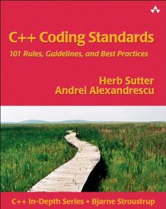 Descargar C++ Coding Standards: 101 Rules, Guidelines, and Best Practices (C++ In-Depth Series) pdf, epub, ebook