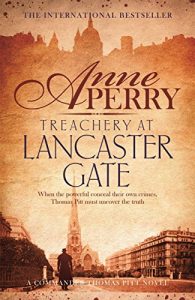 Descargar Treachery at Lancaster Gate: Thomas Pitt Mystery 31 (Thomas Pitt 31) (English Edition) pdf, epub, ebook