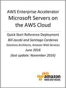 Descargar Microsoft Servers on AWS (AWS Quick Start) (English Edition) pdf, epub, ebook