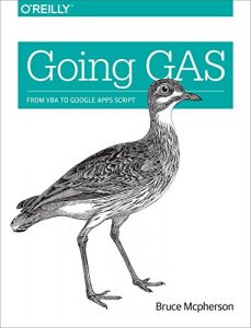 Descargar Going GAS: From VBA to Google Apps Script pdf, epub, ebook