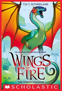 Descargar Wings of Fire Book Three: The Hidden Kingdom pdf, epub, ebook