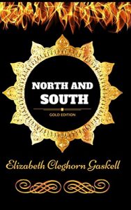 Descargar North and South: By Elizabeth Gaskell : Illustrated (English Edition) pdf, epub, ebook