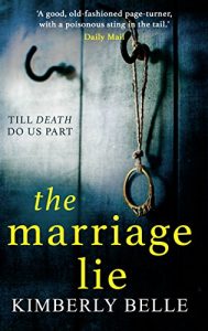 Descargar The Marriage Lie: Shockingly twisty, destined to become 2017’s most talked about psychological thriller! pdf, epub, ebook