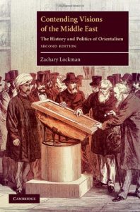 Descargar Contending Visions of the Middle East: The History and Politics of Orientalism (The Contemporary Middle East) pdf, epub, ebook