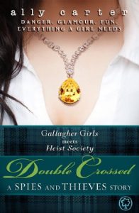 Descargar Double Crossed (Free Story) (Gallagher Girls) pdf, epub, ebook