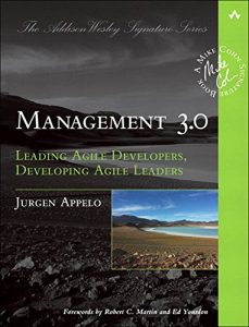 Descargar Management 3.0: Leading Agile Developers, Developing Agile Leaders (Adobe Reader) (Addison-Wesley Signature Series (Cohn)) pdf, epub, ebook