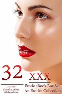 Descargar 32 XXX Erotic eBook Box Set – An Erotica Collection (English Edition) pdf, epub, ebook