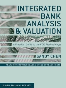 Descargar Integrated Bank Analysis and Valuation: A Practical Guide to the ROIC Methodology (Global Financial Markets) pdf, epub, ebook