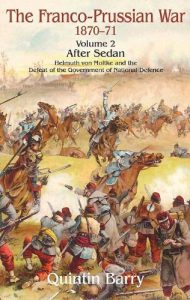 Descargar Franco-Prussian War: After Sedan, Volume 2: Helmuth von Moltke and the Defeat of the Government of National Defence pdf, epub, ebook