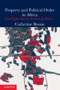 Descargar Property and Political Order in Africa: Land Rights and the Structure of Politics (Cambridge Studies in Comparative Politics) pdf, epub, ebook