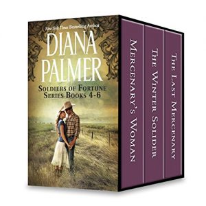 Descargar Diana Palmer Soldiers of Fortune Series Books 4-6: Mercenary’s WomanThe Winter SoldierThe Last Mercenary pdf, epub, ebook