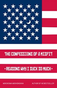 Descargar The Confessions of a Misfit: Reasons Why I Suck So Much (English Edition) pdf, epub, ebook