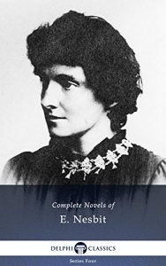 Descargar Delphi Complete Novels of E. Nesbit (Illustrated) (Series Four Book 7) (English Edition) pdf, epub, ebook