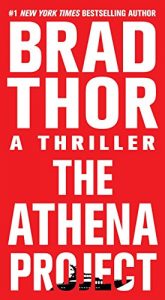 Descargar The Athena Project: A Thriller (Scot Harvath) pdf, epub, ebook