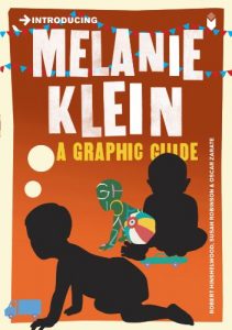 Descargar Introducing Melanie Klein: A Graphic Guide (Introducing…) pdf, epub, ebook