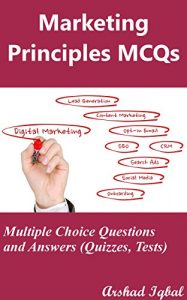 Descargar Marketing Principles MCQs: Multiple Choice Questions and Answers (Quizzes, Tests) (English Edition) pdf, epub, ebook