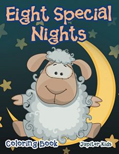 Descargar Eight Special Nights Coloring Book (Fairy Tale Coloring and Art Book Series) pdf, epub, ebook