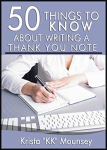 Descargar 50 Things to Know About Writing a Thank You Note: The Lost Art of Saying Thank You (English Edition) pdf, epub, ebook