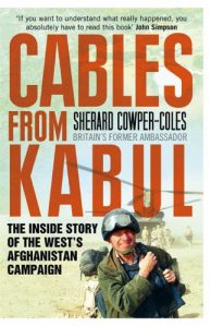 Descargar Cables from Kabul: The Inside Story of the West’s Afghanistan Campaign pdf, epub, ebook