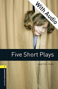 Descargar Five Short Plays – With Audio Level 1 Oxford Bookworms Library: 400 Headwords pdf, epub, ebook