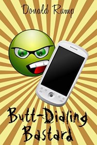 Descargar Butt-Dialing Bastard (English Edition) pdf, epub, ebook