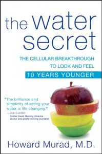 Descargar The Water Secret: The Cellular Breakthrough to Look and Feel 10 Years Younger pdf, epub, ebook