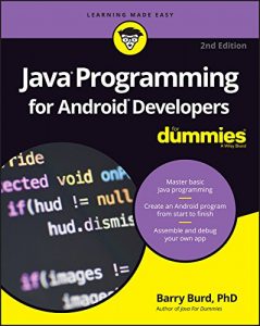 Descargar Java Programming for Android Developers For Dummies pdf, epub, ebook