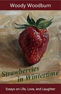 Descargar Strawberries in Wintertime: Essays on Life, Love, and Laughter (English Edition) pdf, epub, ebook