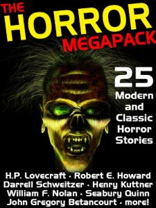 Descargar The Horror Megapack: 25 Classic and Modern Horror Stories pdf, epub, ebook